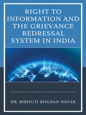 cover image of Right to Information and the Grievance Redressal System in India